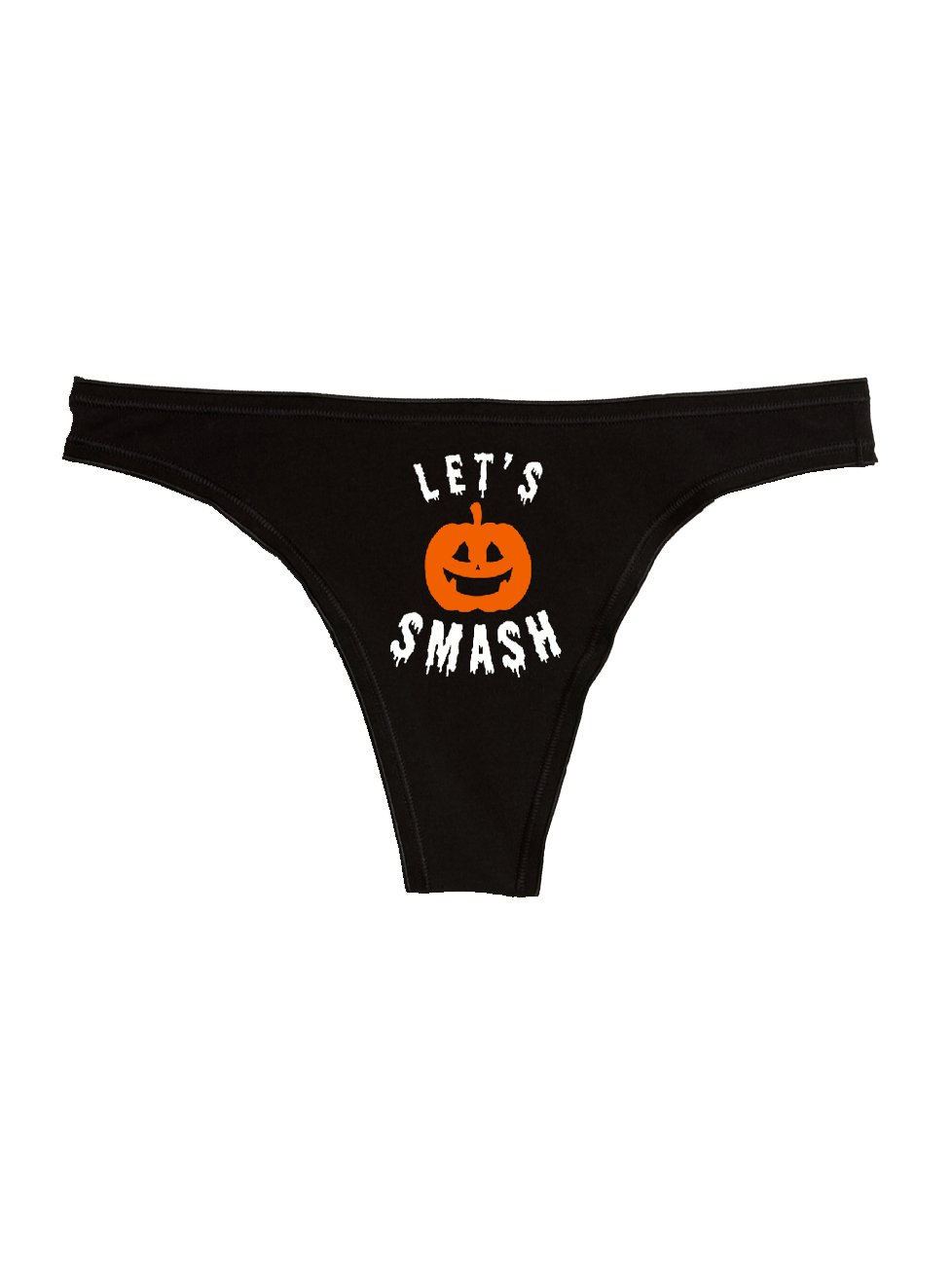 Let’s Smash Thong - Burial 13 Apparel